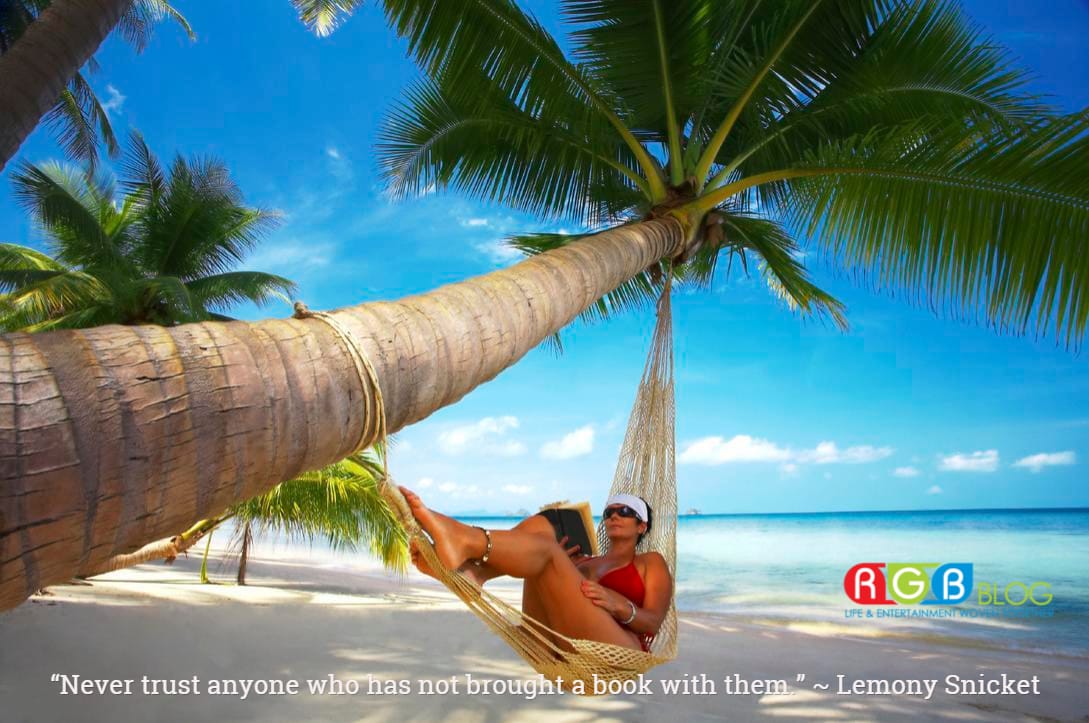 “Never trust anyone who has not brought a book with them.” ~ Lemony Snicket, Horseradish